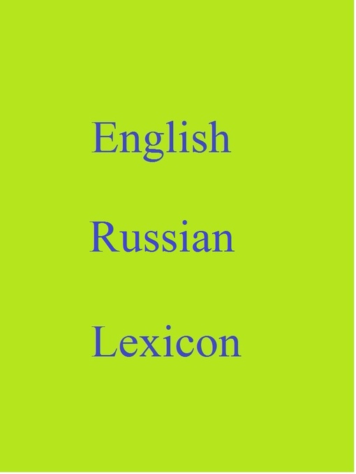 Title details for English Russian Lexicon by Robert Goh - Available